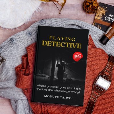 Playing Detective Short Story by Modupe Taiwo